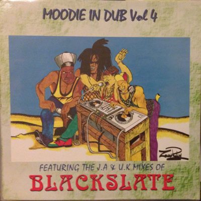 Moodie - Moodie In Dub Vol 4 - Featuring The J.A & U.K Mixes Of Blackslate
