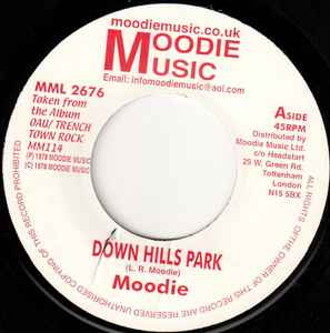 Moodie* . The Soul Syndicate – Down Hills Park