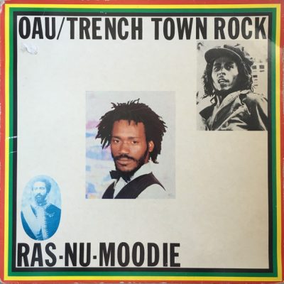 OAU / Trench Town Rock